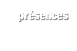 présences
